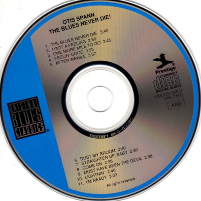 The Blues Never Die! Otis Spann (Отис Спэнн): The Blues Never Die!