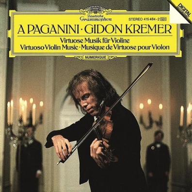 Gidon Kremer (Гидон Кремер): A Paganini - Virtuoso Violin Music