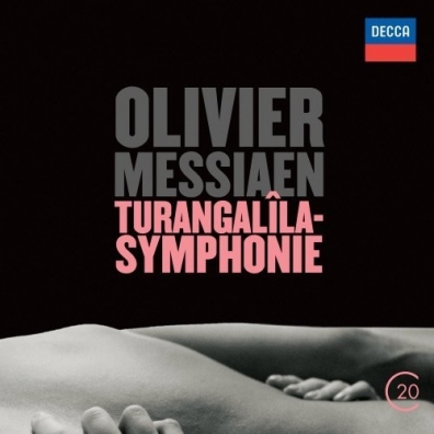 Messiaen: Turangalila Symphony Riccardo Chailly (Рикардо Шайи): Messiaen: Turangalila Symphony
