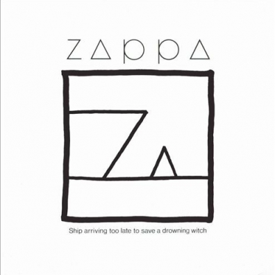 Frank Zappa (Фрэнк Заппа): Ship Arriving Too Late