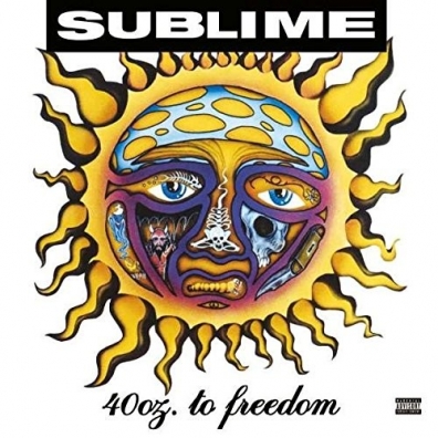Sublime: 40oz. To Freedom