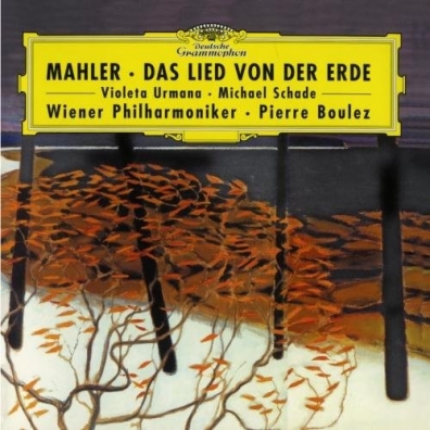 Mahler: Das Lied Von Der Erde Pierre Boulez (Пьер Булез): Mahler: Das Lied Von Der Erde