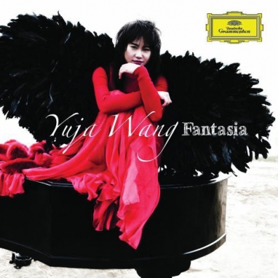 Yuja Wang (Ван Юйцзя): Fantasia