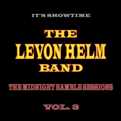 The Levon Helm Band (Левон Хелм): The Midnight Ramble Sessions
