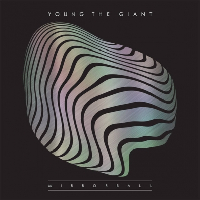 Mirrorball Young The Giant: Mirrorball
