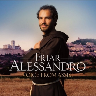 Friar Alessandro (Фриар Александро): Voice From Assisi