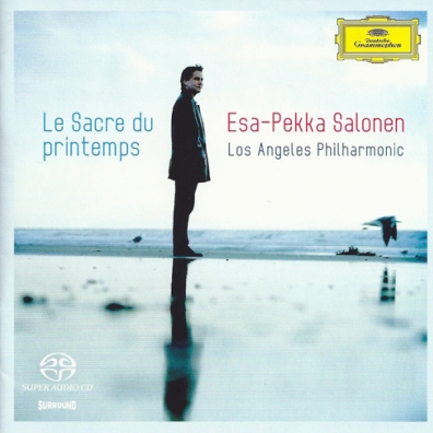 Esa-Pekka Salonen (Эса-Пекка Салонен ): Stravinsky: Le Sacre du Printemps/Bart?k: Miraculo
