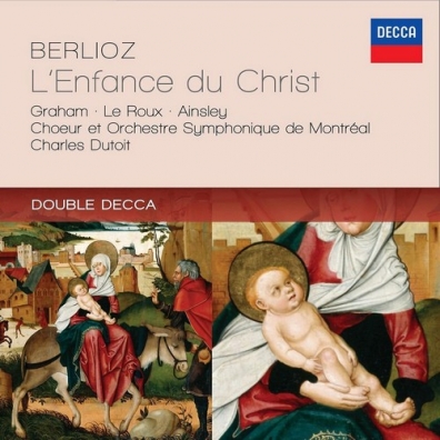 Charles Dutoit (Шарль Дютуа): Berlioz: L'Enfance Du Christ