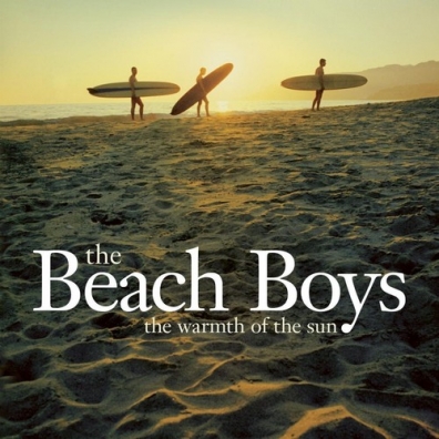 The Beach Boys (Зе Бич Бойз): Warmth Of The Sun
