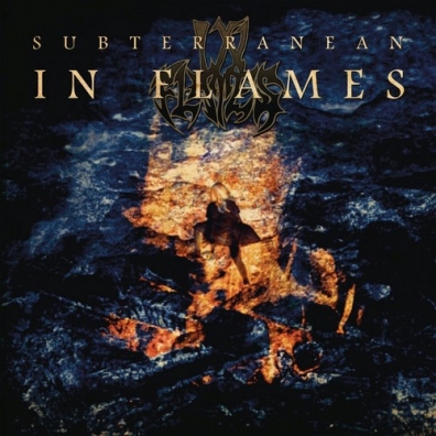 In Flames (Ин Флеймс): Subterranean