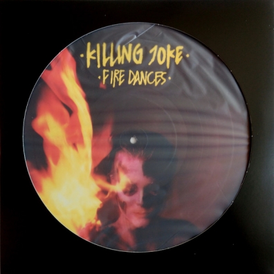 Killing Joke (Киллен Джок): Fire Dances
