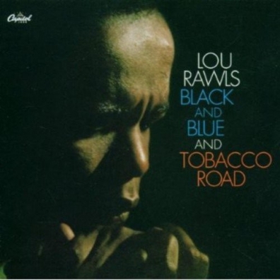 Black And Blue /Tobacco Road Lou Rawls (Лу Роулз): Black And Blue /Tobacco Road