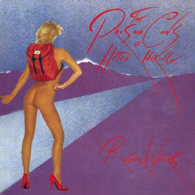 Roger Waters (Роджер Уотерс): The Pros And Cons Of Hitch Hiking