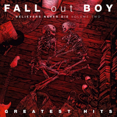 Fall Out Boy (Фоллаут Бой): Believers Never Die