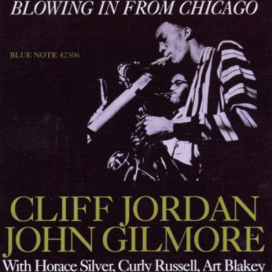 Blowin' In From Chigago Clifford Jordan (Клиффорд Джордан): Blowin' In From Chigago
