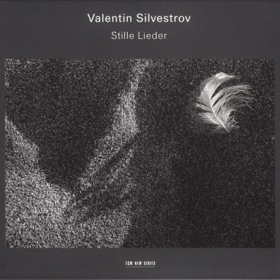Valentin Silvestrov (Валентин Сильвестров): Silent Songs