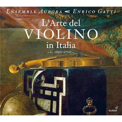 Ensemble Aurora (Ансамбль Аврора): L’Arte Del Violino In Italia