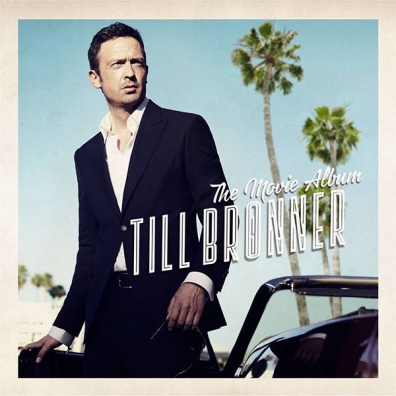 The Movie Album Till Bronner (Тиль Брённер): The Movie Album