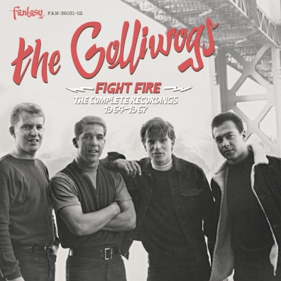 The Golliwogs (Зе Голливогс): Fight Fire: The Complete Recordings 1964-1967