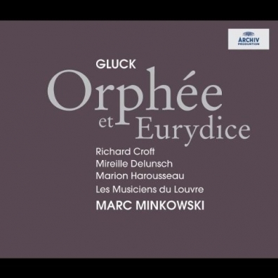 Marc Minkowski (Марк Минковски): Gluck: Orph?e et Eurydice