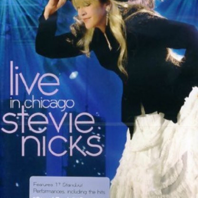 Stevie Nicks (Стиви Никс): Live In Chicago