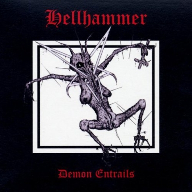 Hellhammer (Хеллхаммер): Demon Entrails