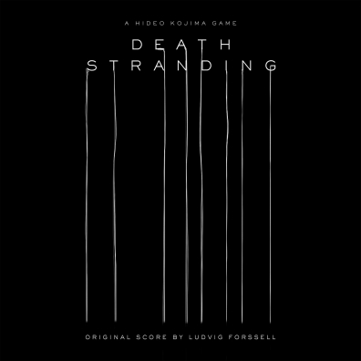 Ludvig Forssell: Death Stranding (Original Score)