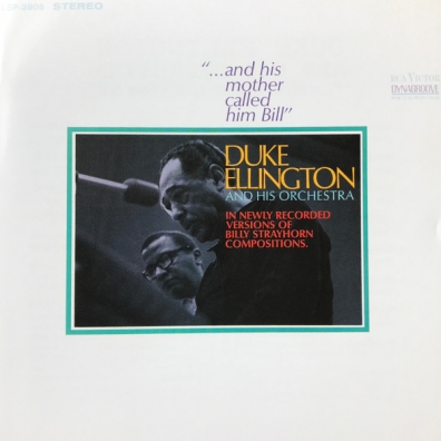Duke Ellington (Дюк Эллингтон): ...And His Mother Called Him Bill