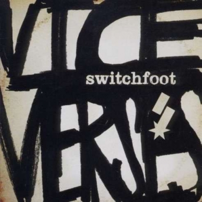Vice Verses Switchfoot: Vice Verses