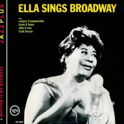 Ella Fitzgerald (Элла Фицджеральд): Sings Broadway/ Rhythm Is My Business