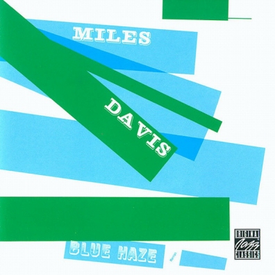 Miles Davis (Майлз Дэвис): Blue Haze