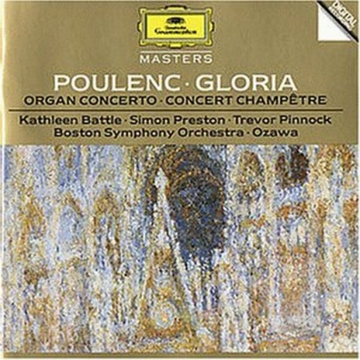 Poulenc: Gloria Seiji Ozawa (Сэйдзи Одзава): Poulenc: Gloria