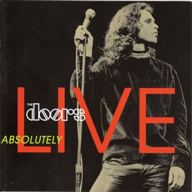 Absolutely Live The Doors (Зе Дорс): Absolutely Live