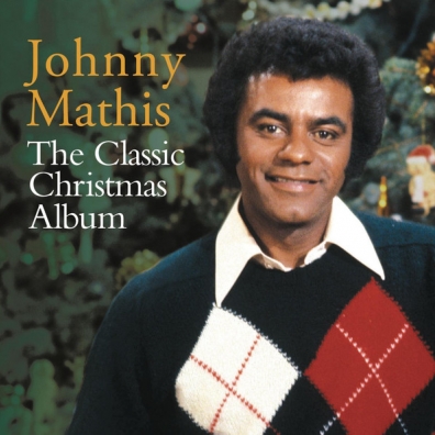 Johnny Mathis (Джонни Мэтис): The Classic Christmas Album