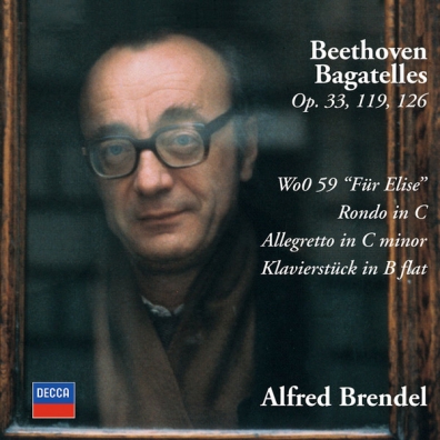 Alfred Brendel (Альфред Брендель): Beethoven: Bagatelles Opp.33, 119 & 126; Fur Elise