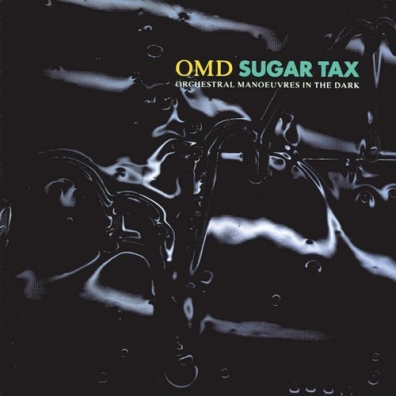 Orchestral Manoeuvres In The Dark: Sugar Tax