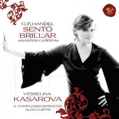 Vesselina Kasarova (Весселина Касарова): Sento Brillar: Handel Arias