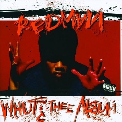 Whut? The Album Redman (Рэдман): Whut? The Album