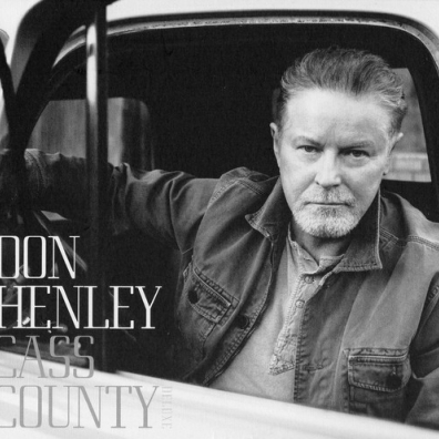 Don Henley (Дон Хенли): Cass County