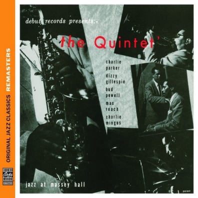 Parker: The Quintet: Jazz At Massey Hall