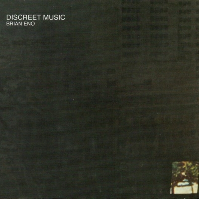 Brian Eno (Брайан Ино): Discreet Music