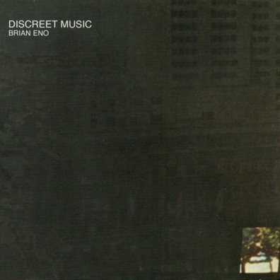 Discreet Music Brian Eno (Брайан Ино): Discreet Music