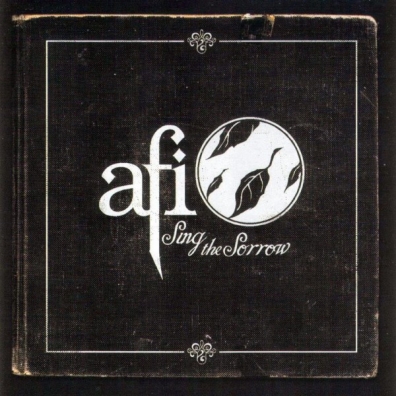 AFI (Эй Эф Ай): Sing The Sorrow