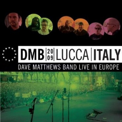 Dave Matthews Band (Дэйв Мэттьюс Бенд): Lucca, Italy