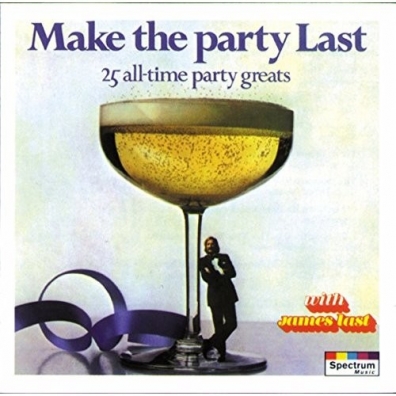 James Last (Джеймс Ласт): Make The Party Last - 25 All-time Party Greats