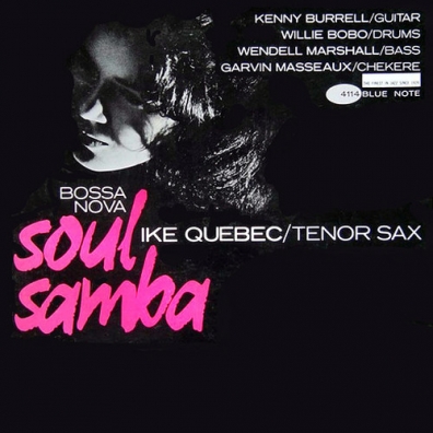 Ike Quebec (Айк Квебек): Bossa Nova Soul Samba