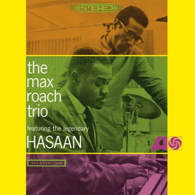 Max Roach (Макс Роуч): The Max Roach Trio feat. The Legendary Hasaan Ibn Ali