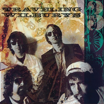 The Traveling Wilburys, Vol. 3 The Traveling Wilburys (Зе Травелинг Вилбирус): The Traveling Wilburys, Vol. 3