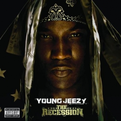 The Recession Young Jeezy (Джей Уэйн Дженкинс ): The Recession