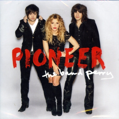 The Band Perry (Зе Бэнд Бери): Pioneer